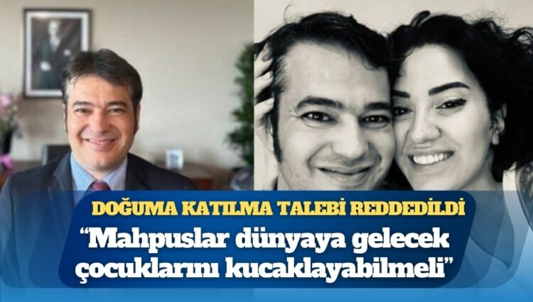 Tutuklu İBB İmar ve Şehircilik Dairesi Başkanı Ramazan Gülten’in doğuma katılma talebi reddedildi: Mahpuslar dünyaya gelecek çocuklarını kucaklayabilmeli