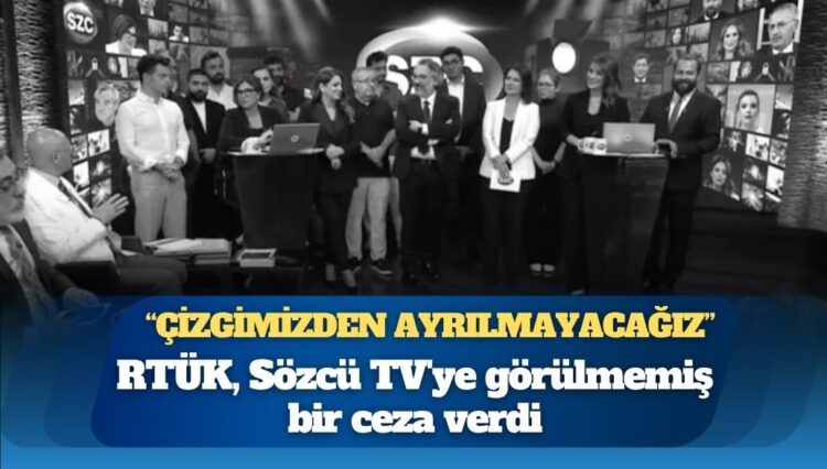 Sözcü TV’ye 10 gün karartma başladı: “Çizgimizden ayrılmayacağız”