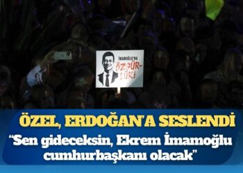 Özgür Özel, Cumhurbaşkanı Erdoğan’a seslendi: ”Sen gideceksin, Ekrem İmamoğlu cumhurbaşkanı olacak”