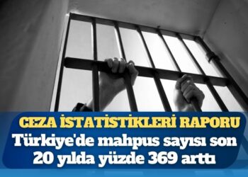 Avrupa Konseyi 2024 yılı Ceza İstatistikleri raporu: Türkiye nüfusa orantılı olarak en çok mahpusun bulunduğu Avrupa ülkesi