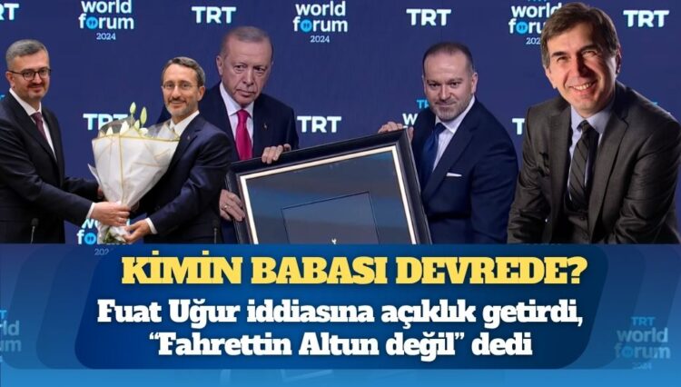 Fuat Uğur “Babasını devreye soktu” iddiasına açıklık getirdi: “Bahsettiğim isim Fahrettin Altun değil”