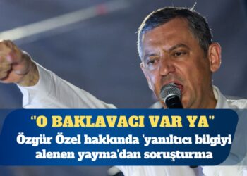 CHP Genel Başkanı Özgür Özel hakkında ‘yanıltıcı bilgiyi alenen yayma’dan soruşturma