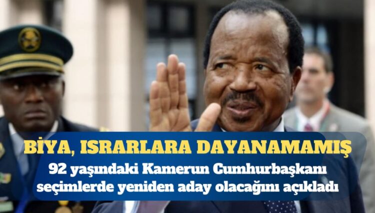 Dünyanın en yaşlı devlet başkanı Paul Biya sekizinci dönem için aday