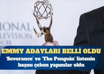 Emmy Ödülleri adayları belli oldu