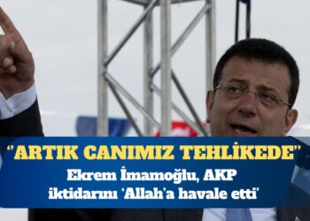 Ekrem İmamoğlu: Bırakın adil yargılanmayı, artık canımız tehlikede