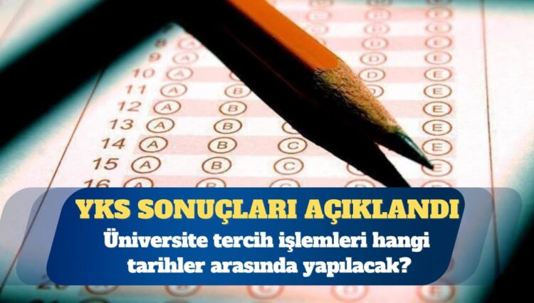 YKS sonuçları açıklandı