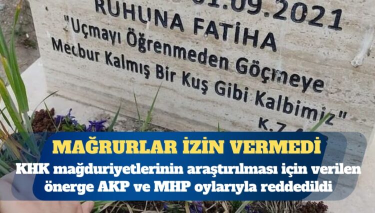 DEVA Partisi’nin, KHK mağduriyetlerinin araştırılması için verdiği önerge AKP ve MHP oylarıyla reddedildi