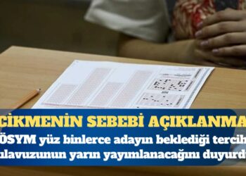 Gecikmenin sebebi açıklanmadı: ÖSYM yüz binlerce adayın beklediği tercih kılavuzunun yarın yayımlanacağını duyurdu