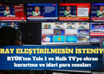 RTÜK’ten Tele 1 ve Halk TV’ye ekran karartma ve idari para cezaları