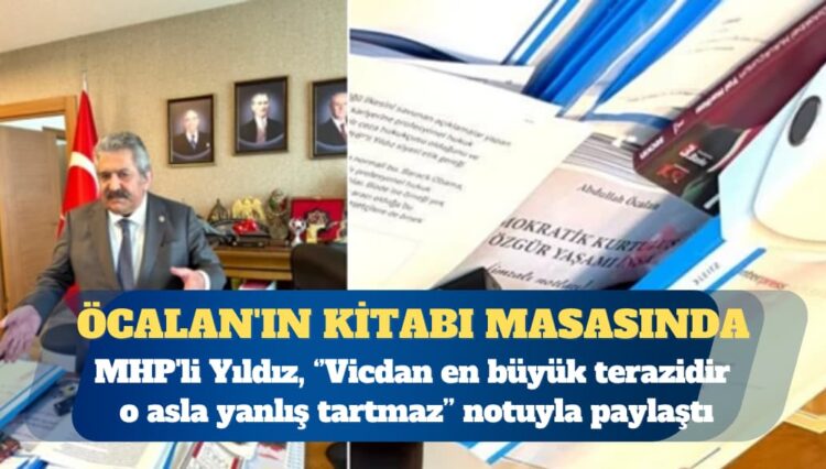MHP’li Feti Yıldız’ın masasında Öcalan’ın kitabı