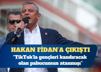 CHP Genel Başkanı Özgür Özel, Hakan Fidan’a: Pabucumun atanmışı