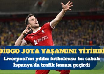 Liverpool’un yıldız futbolcusu Diogo Jota trafik kazasında yaşamını yitirdi