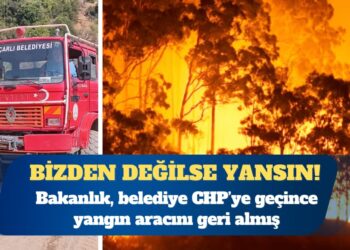 Bakanlık, belediye CHP’ye geçince yangın aracını geri almış