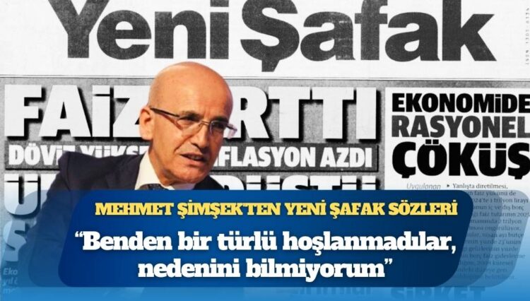 Eleştirilere sessizliğini bozdu: Mehmet Şimşek’ten Yeni Şafak sözleri