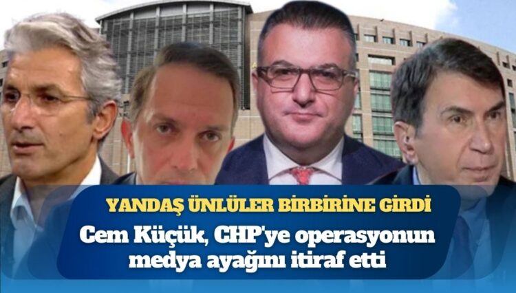 Cem Küçük, CHP’ye operasyonun medya ayağını itiraf etti: Diplomayı Nedim Şener ile Fuat Uğur iptal ettirdi