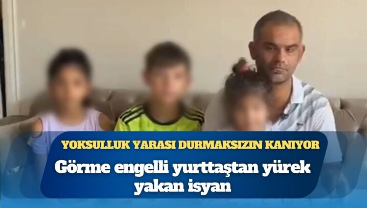 Görme engelli yurttaştan yürek yakan isyan: “Evimin kirası 10 bin, aldığım engelli maaşım 6 bin 450 lira”