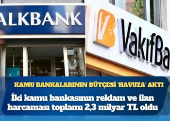 Kamu bankalarından reklama 2.3 milyar aktı