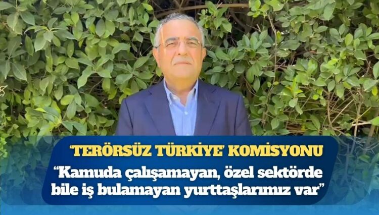 “Terörsüz Türkiye” Komisyonu: “KHK ile mağdur edilenler de komisyon gündeminde olmalı”