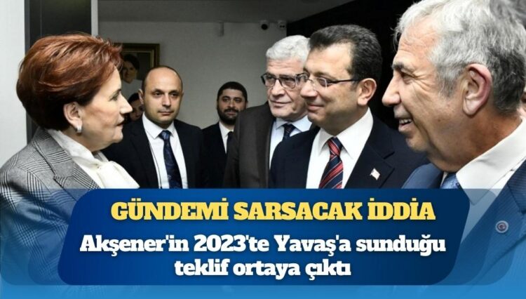 Gündemi sarsacak iddia: Meral Akşener’in 2023’te Mansur Yavaş’a sunduğu teklif ortaya çıktı