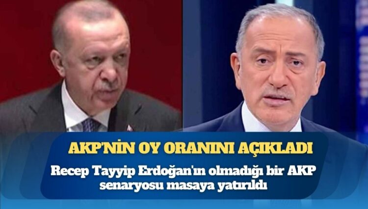 Fatih Altaylı, Erdoğan’sız AKP’nin oy oranını açıkladı