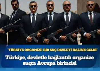 Türkiye, devletle bağlantılı organize suçta Avrupa birincisi