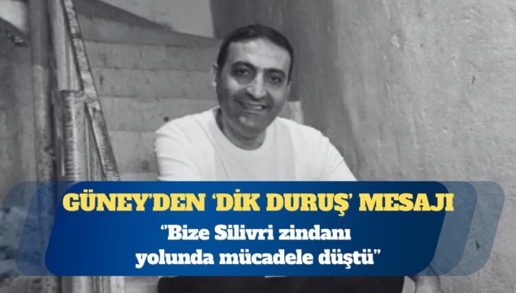 Tutuklu Beyoğlu Belediye Başkan İnan Güney: Bize Silivri zindanı yolunda mücadele düştü