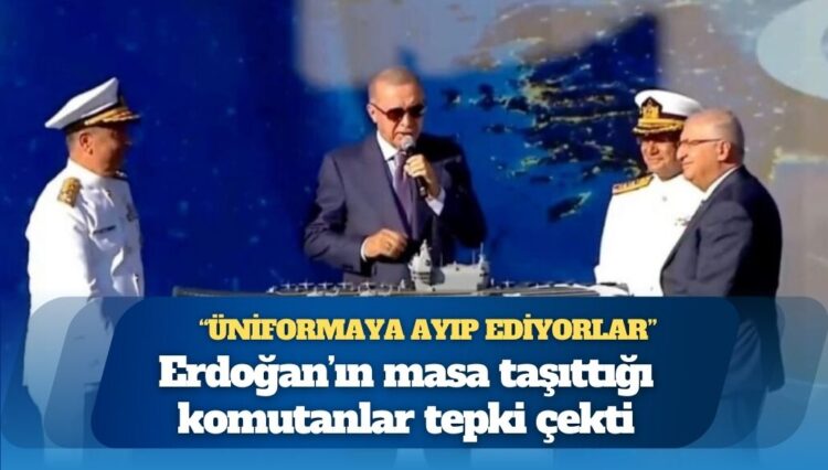 Erdoğan’ın masa taşıttığı komutanlar tepki çekti: Üniformaya ayıp ediyorlar