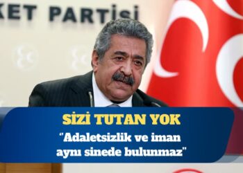 MHP’den yeni ‘adalet’ mesajı: Adaletsizlik ve iman aynı sinede bulunmaz
