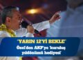 CHP Genel Başkanı Özgür Özel’den AKP’ye ‘kuruluş yıldönümü hediyesi’: Yarın 12’yi bekle