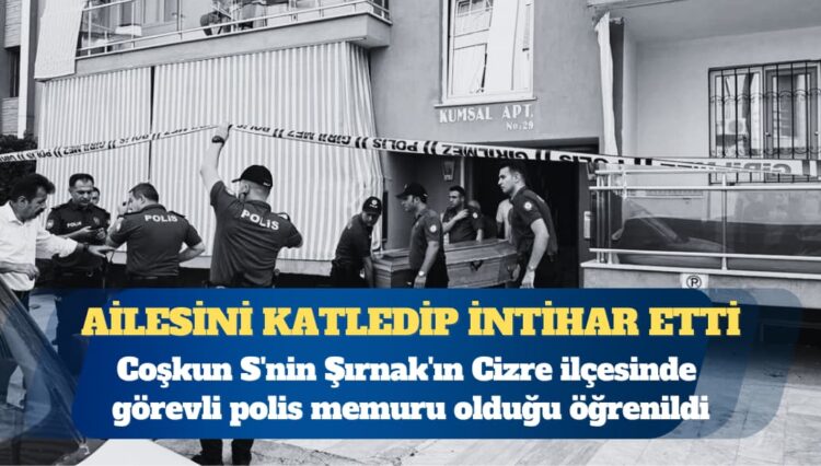 Denizli’de bir polis ailesini katledip intihar etti