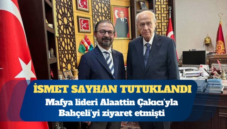 Eski MKE başkanı İsmet Sayhan tutuklandı