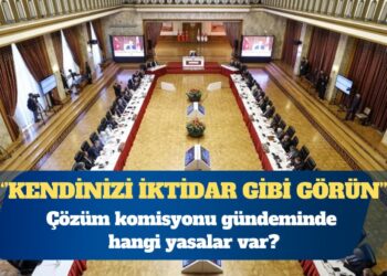 Çözüm komisyonu gündeminde hangi yasalar var? Türkiye’de infaz hukuku “yamalı bohçaya dönüştü”