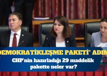 CHP’den “demokratikleşme paketi” adımı: 29 maddelik pakette neler var?