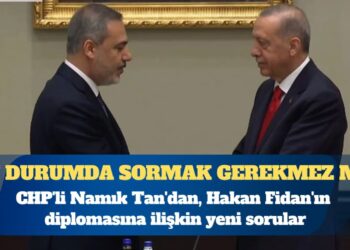 CHP’li Namık Tan’dan, Hakan Fidan’ın diplomasına ilişkin yeni sorular