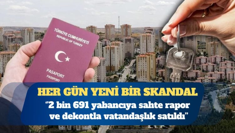 İsmail Saymaz: 2 bin 691 yabancıya sahte rapor ve dekontla vatandaşlık satıldı