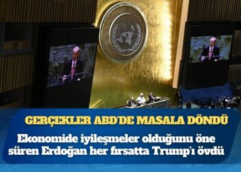 Gerçekler ABD’de masala döndü: Ekonomide iyileşmeler olduğunu öne süren Erdoğan her fırsatta Trump’ı övdü