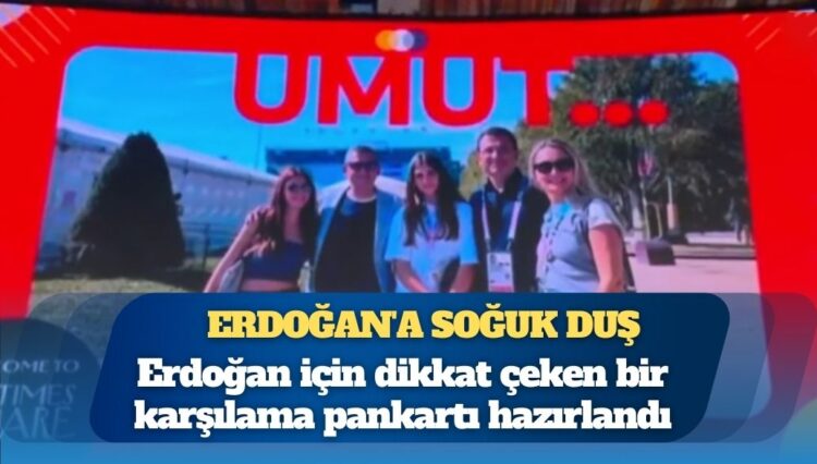 ABD’deki Türk gençlerden Erdoğan’a soğuk duş: Dikkat çeken bir karşılama pankartı hazırlandı