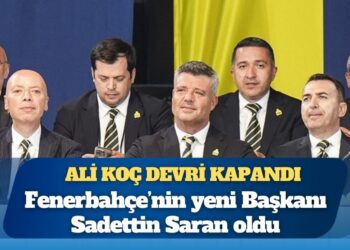 Ali Koç devri kapandı: Fenerbahçe’nin yeni Başkanı Sadettin Saran oldu