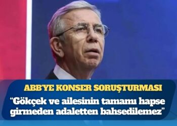 Ankara Büyükşehir Belediyesi’ne konser soruşturması | Mansur Yavaş: Gökçek ve ailesinin tamamı hapse girmeden adaletten bahsedilemez