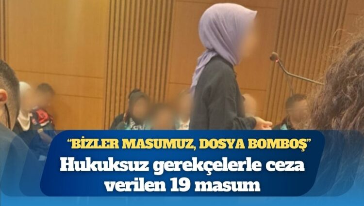 Kız Çocukları Davası’nda hukuksuz gerekçelerle ceza verilen 19 masum: 6 yıl 3 ay hapis verilen karaciğer ve Parkinson hastası anne ile hukuk öğrencisi yaşadıklarını anlattı