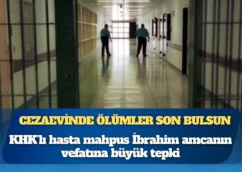 Cezaevinde ölümler son bulsun: KHK’lı hasta mahpus İbrahim amcanın vefatına büyük tepki