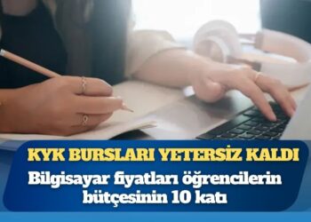KYK bursları yetersiz kaldı: Bilgisayar fiyatları öğrencilerin bütçesinin 10 katı