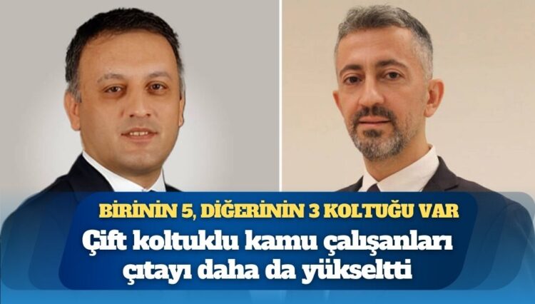 Birinin 5, diğerinin 3 koltuğu var: ‘Şanslı bürokratlar’ çıtayı yükseltti
