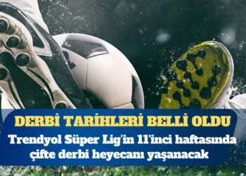 Derbi tarihleri belli oldu