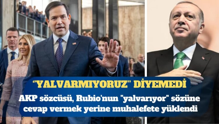 AKP’li Ömer Çelik, ABD Dışişleri Bakanı Marco Rubio’nun “yalvarıyor” sözüne cevap vermedi