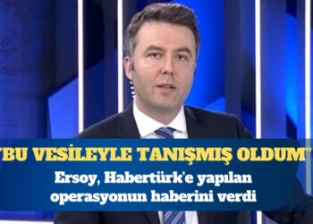 Mehmet Akif Ersoy, Habertürk’e yapılan operasyonun haberini verdi: TMSF ile ben de ilk defa bu vesileyle tanışmış oldum