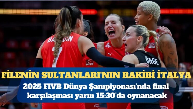 Filenin Sultanları’nın final rakibi İtalya oldu