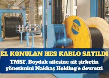 TMSF, Boydak ailesine ait HES kabloyu sattı