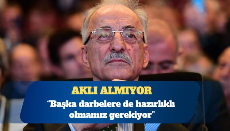 Eski CHP Genel Başkanı Murat Karayalçın: Başka darbelere de hazırlıklı olmamız gerekiyor