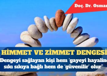 Himmet ve zimmet dengesi